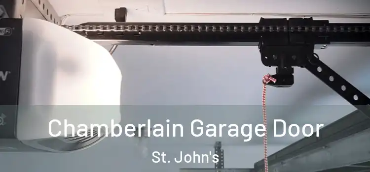 Chamberlain Garage Door St. John's