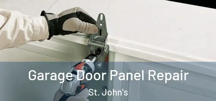 Garage Door Panel Repair St. John's