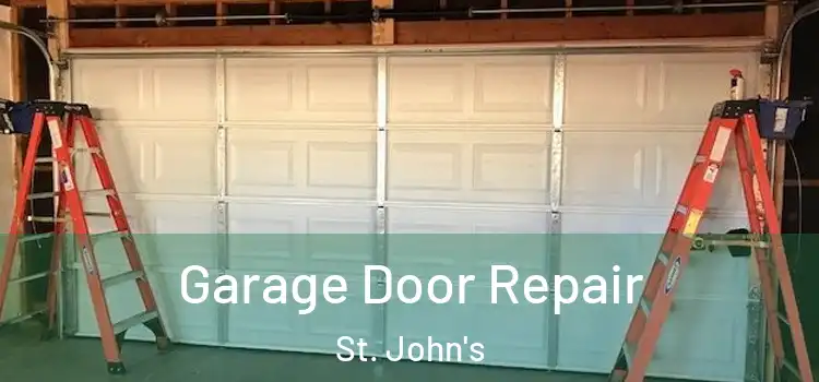 Garage Door Repair St. John's