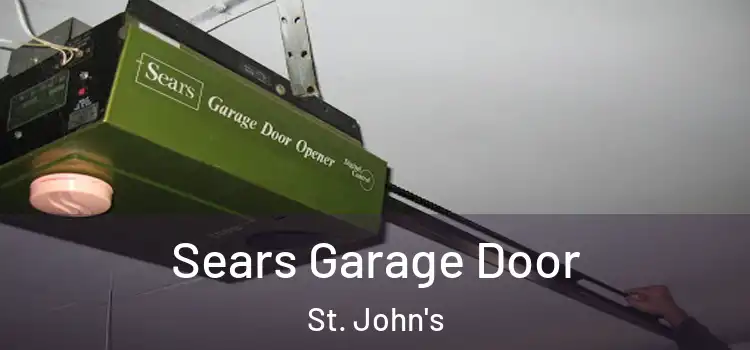 Sears Garage Door St. John's